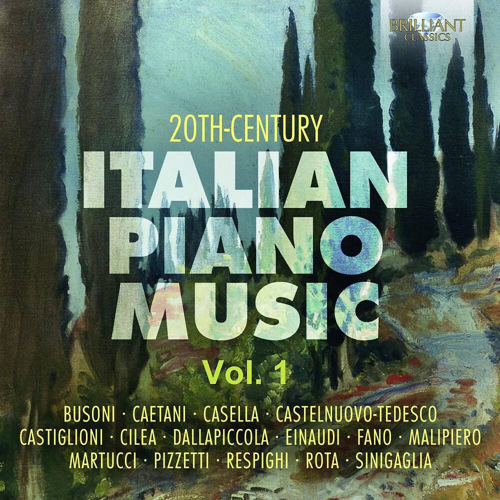 Релиз 20th Century Italian Piano Music, Vol. 1