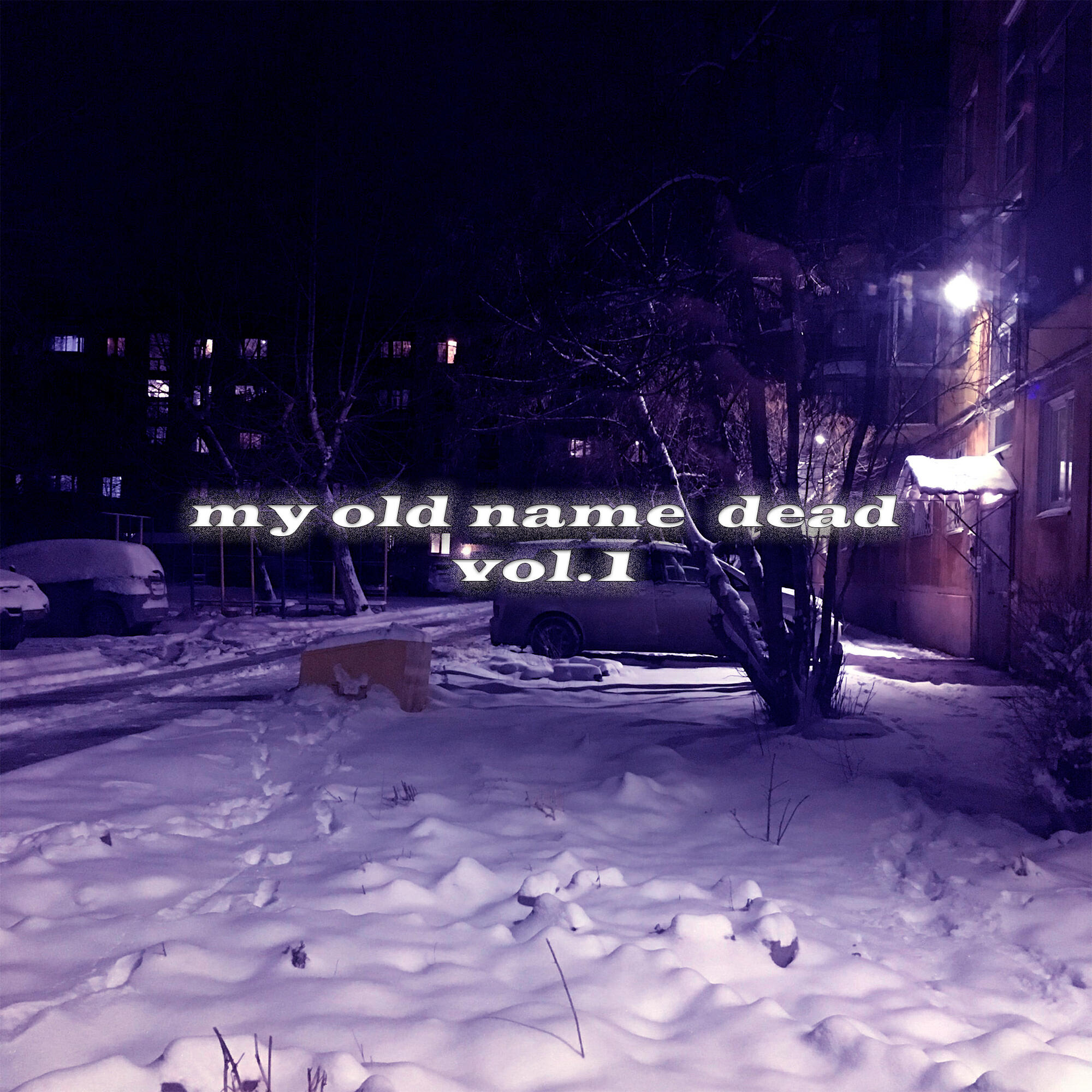 Релиз My Old Name Dead, Vol. 1