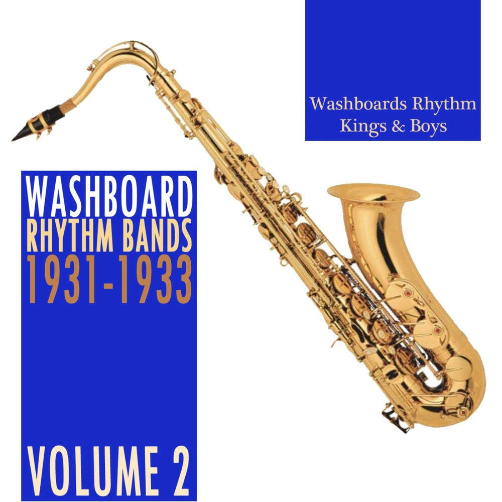 Релиз Washboard Rhythm Bands 1931-1933, Vol. 2