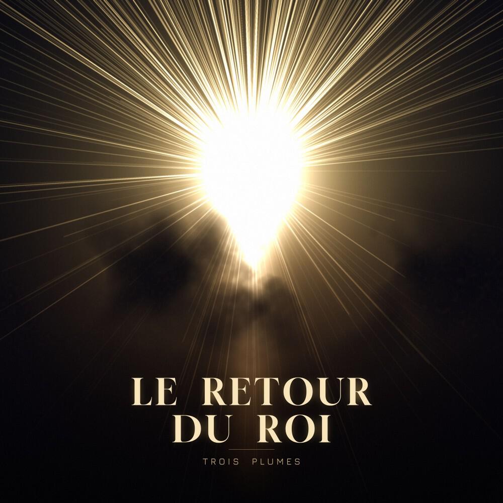 Релиз LE RETOUR DU ROI