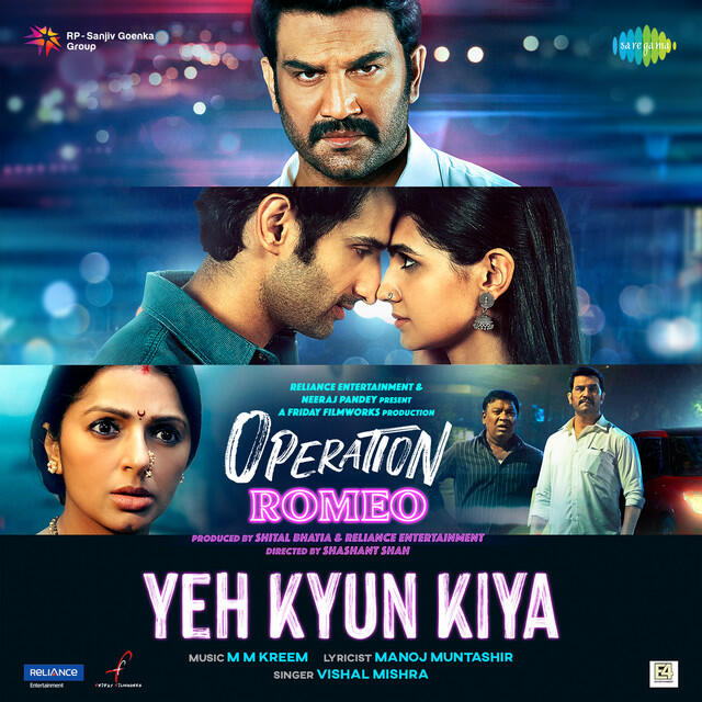 Релиз Yeh Kyun Kiya - Operation Romeo
