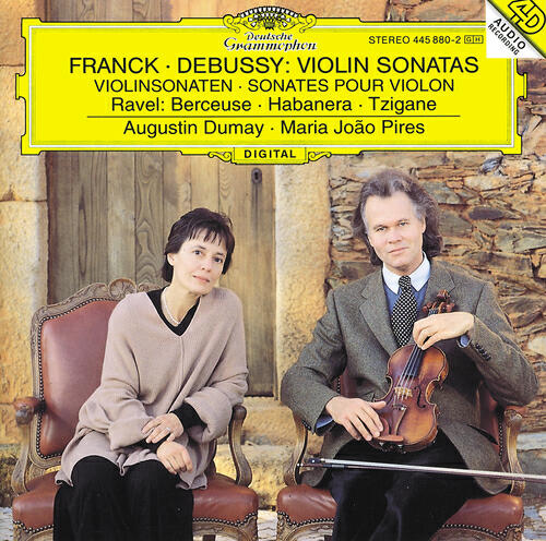 Релиз Franck: Violin Sonata In A Major / Debussy: Violin Sonata In G Minor / Ravel: Berceuse Sur Le Nom De Fauré; Habanera For Violin and Piano; Tzigane. Rapsodie De Concert For Violin And Piano