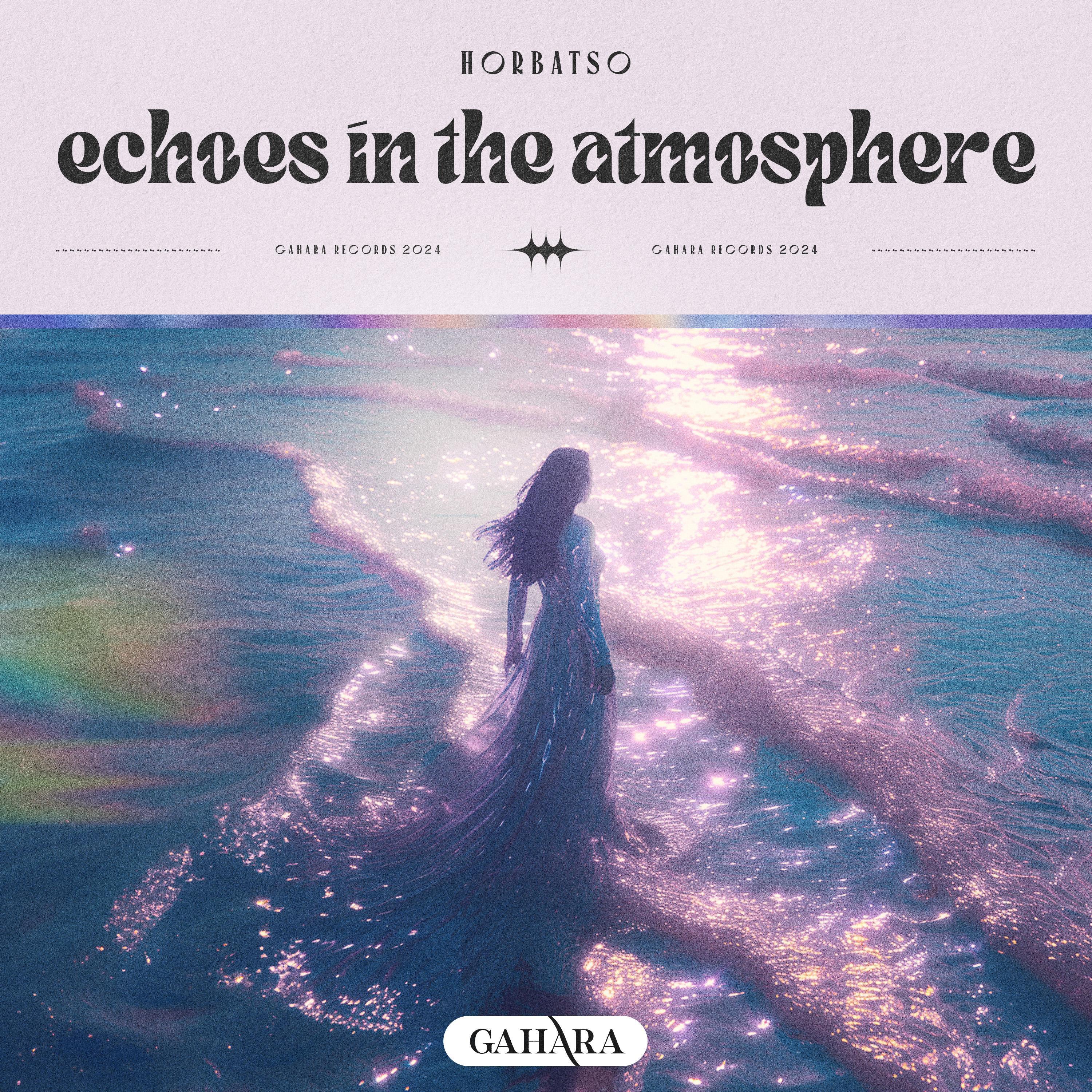 Релиз Echoes In The Atmosphere