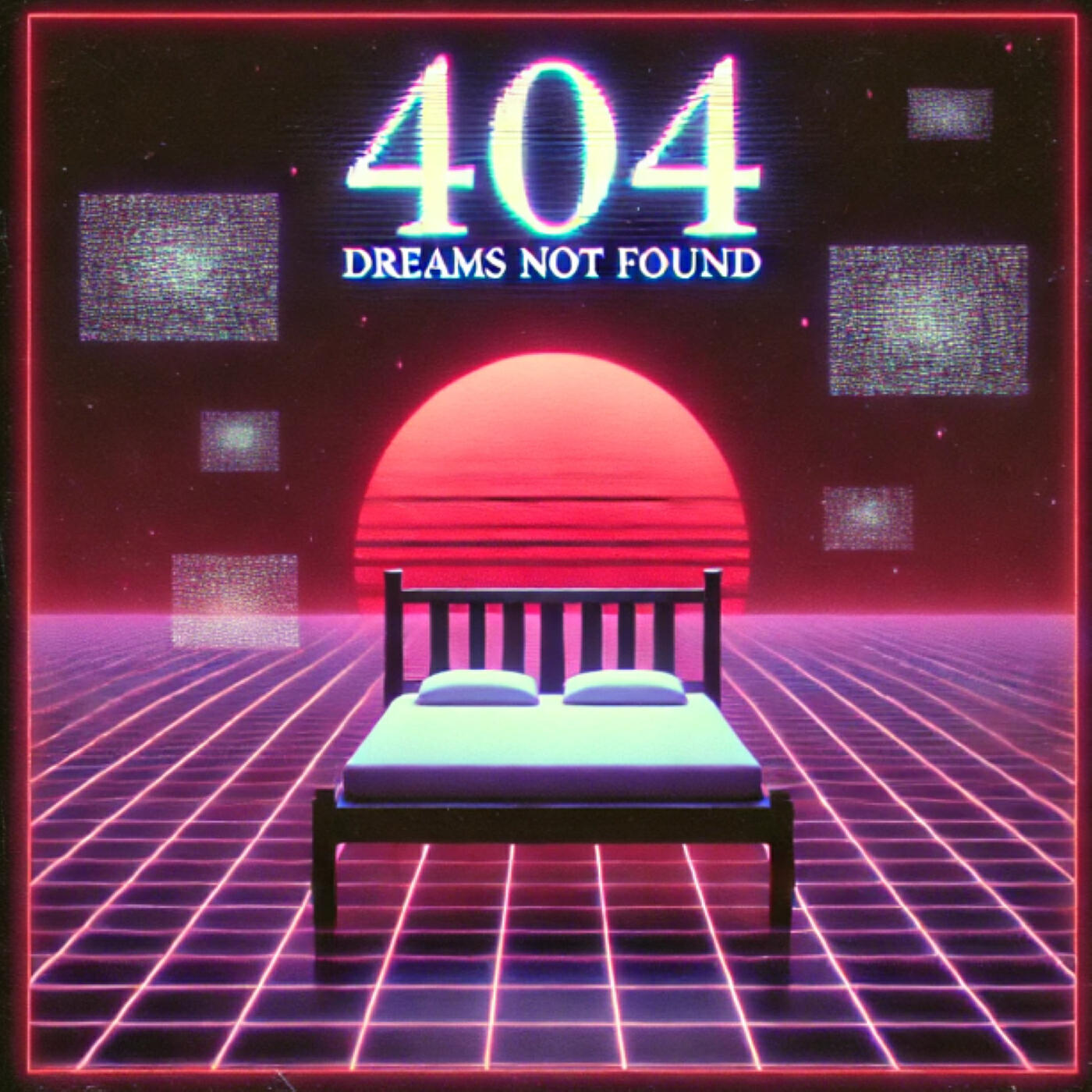 Релиз 404 Dreams Not Found (Alternate)