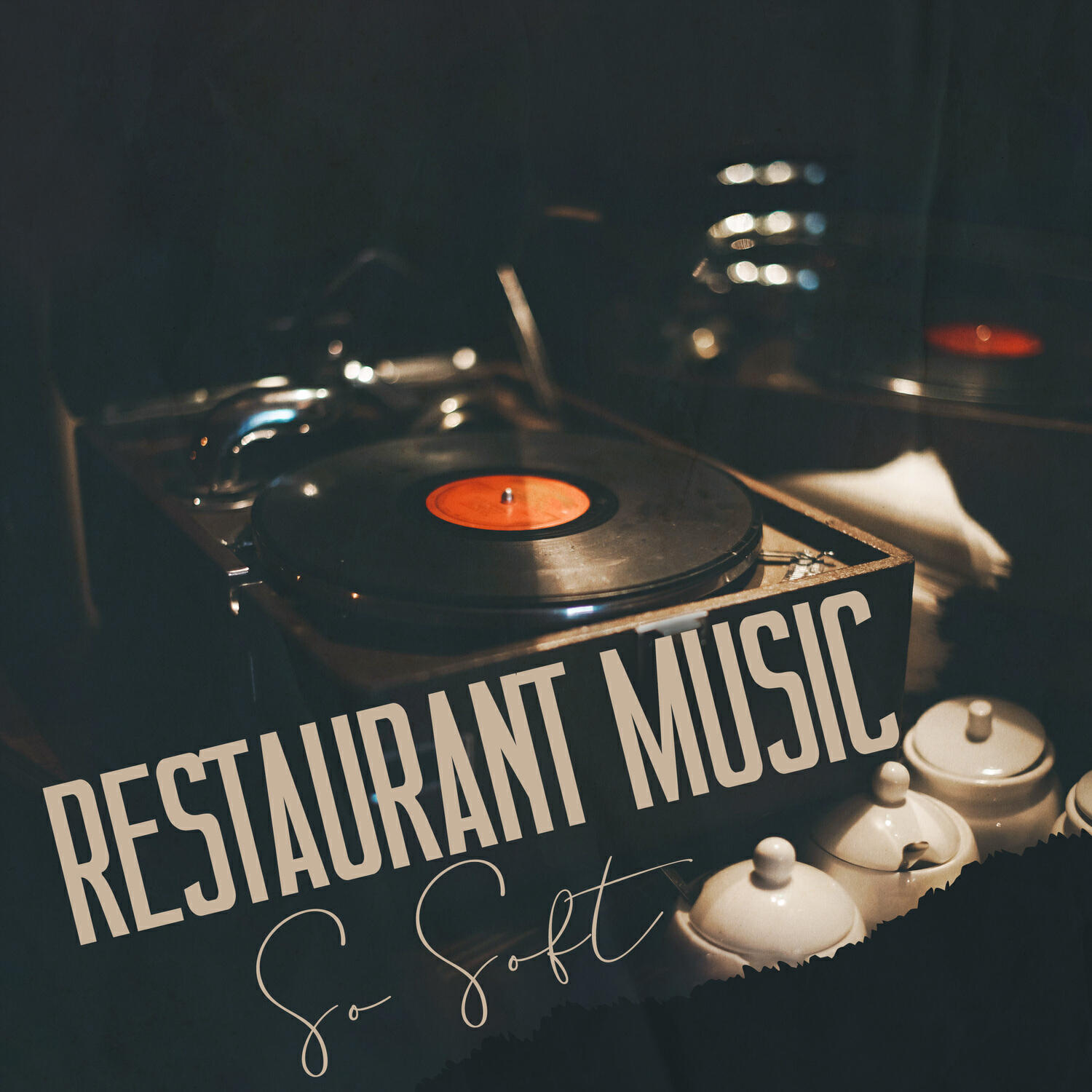 Релиз Restaurant Music: So Soft