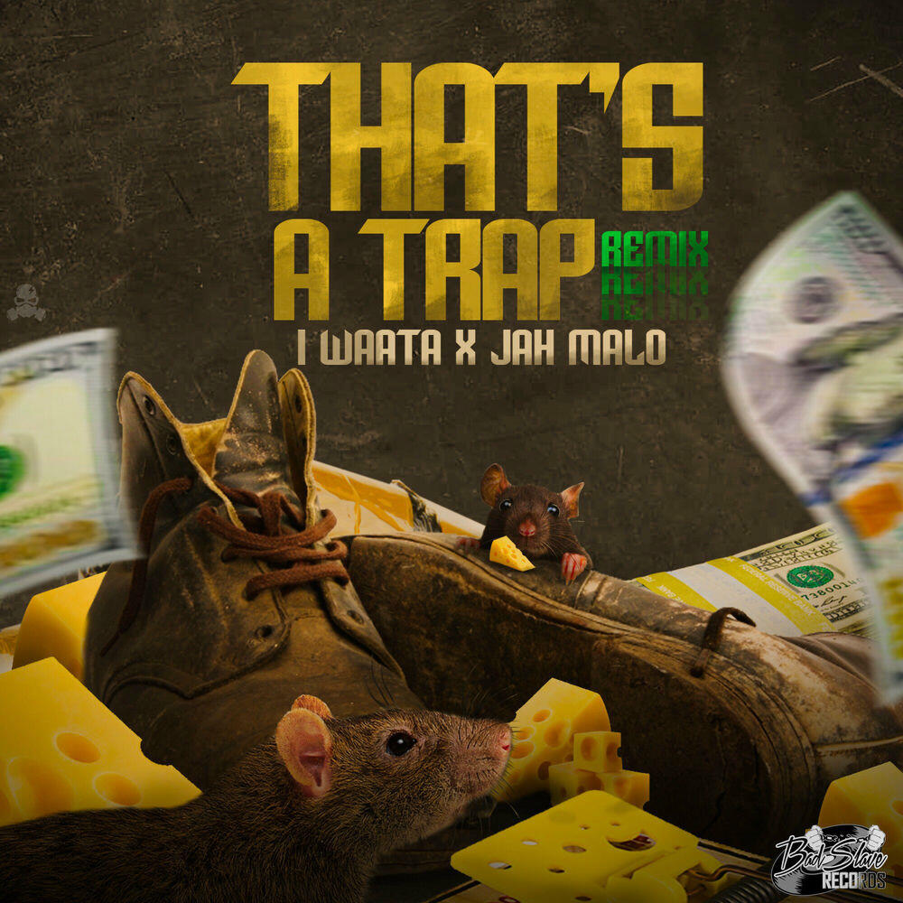 Релиз That's A Trap Remix