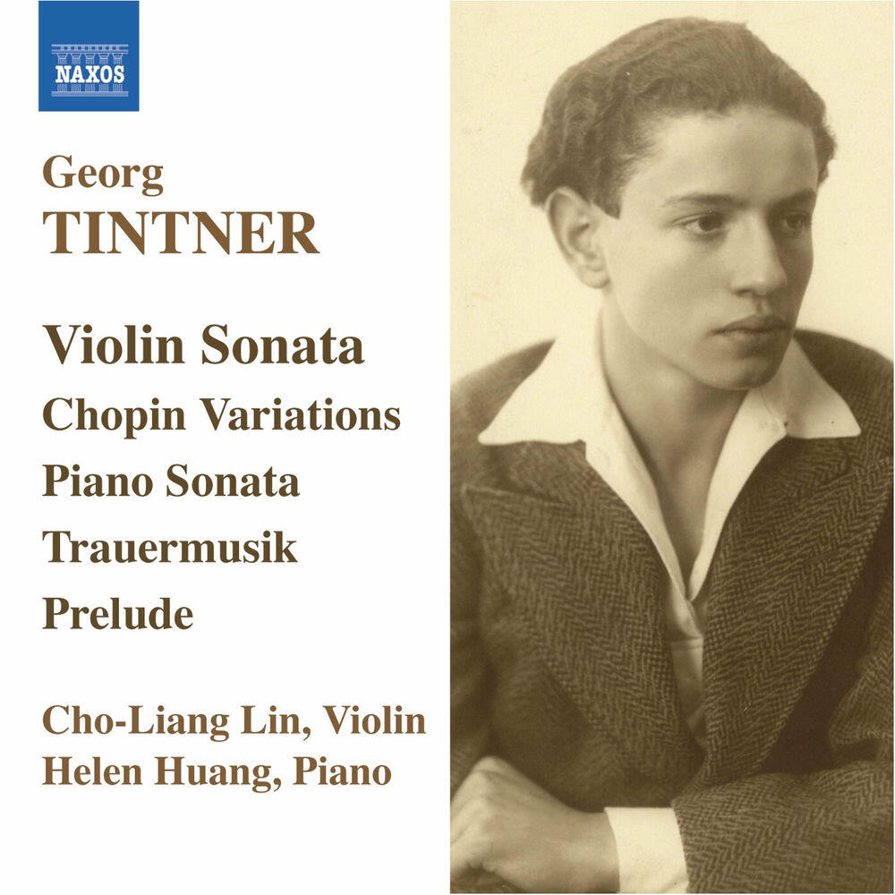 Релиз Tintner: Violin Sonata / Variations On A Theme of Chopin / Piano Sonata / Trauermusik