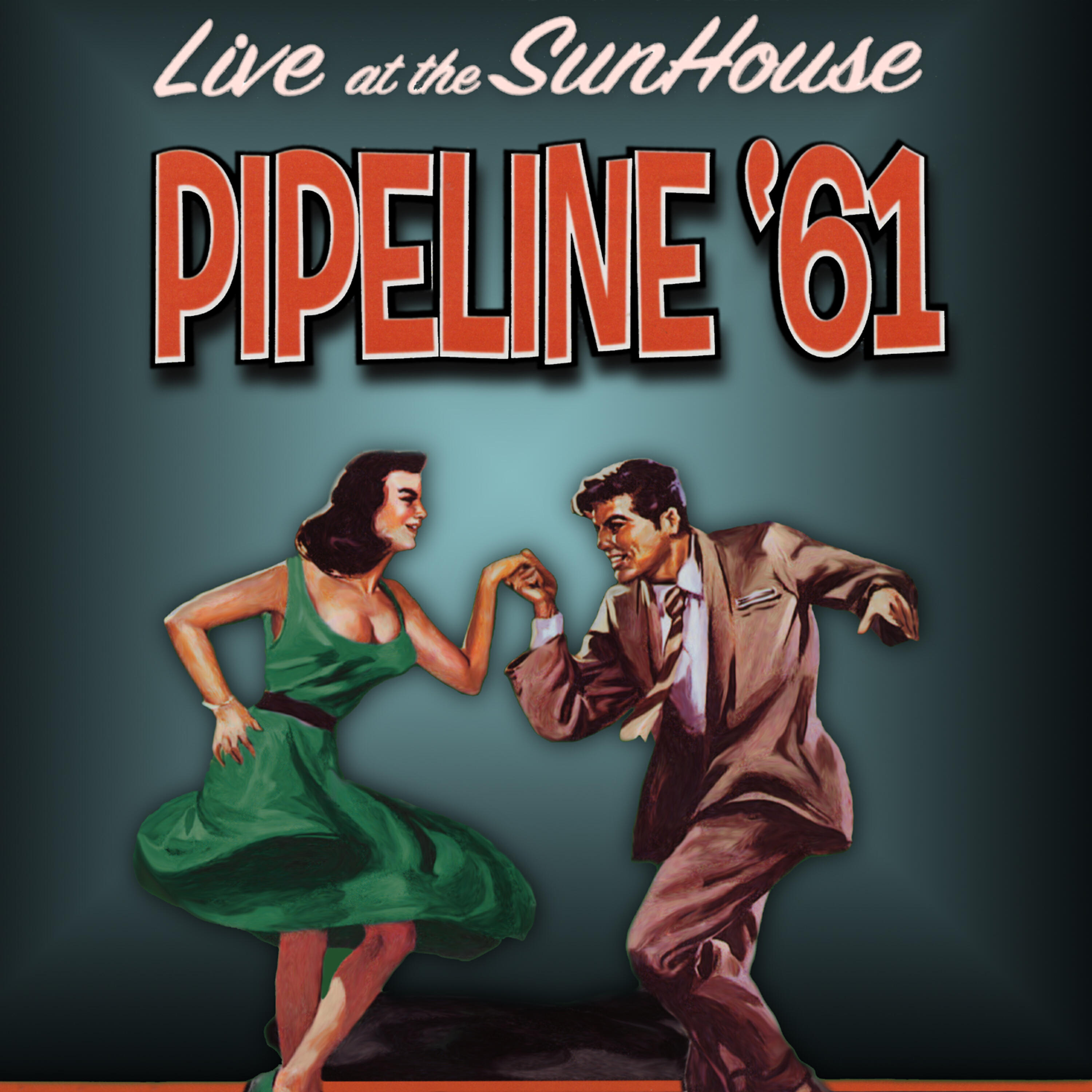 Pipeline ' 61