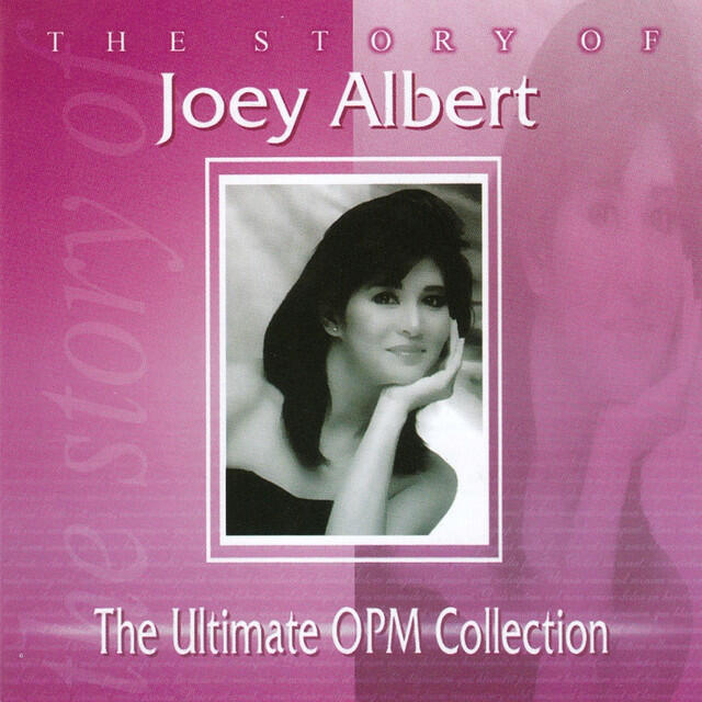Релиз The Story of Joey Albert: The Ultimate OPM Collection