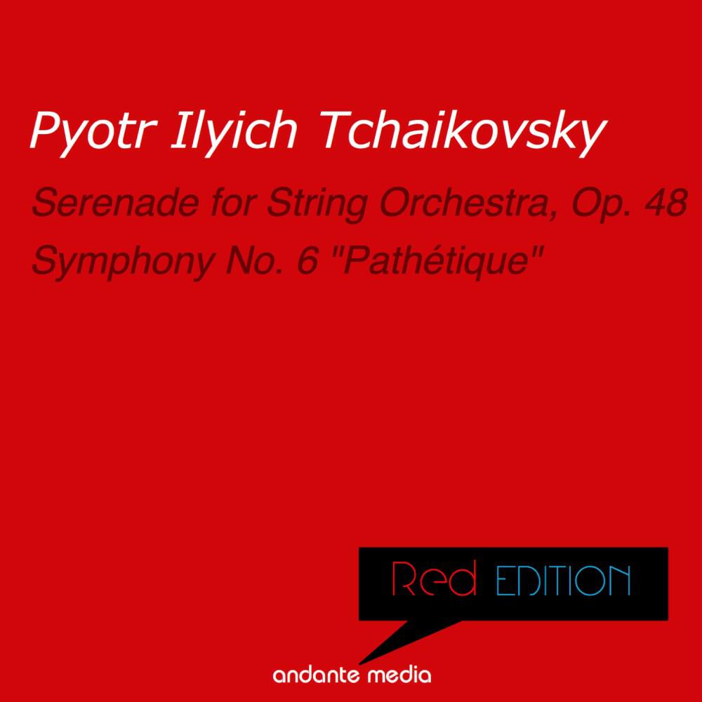 Релиз Red Edition - Tchaikovsky: Serenade for String Orchestra, Op. 48 & Symphony No. 6 "Pathétique"