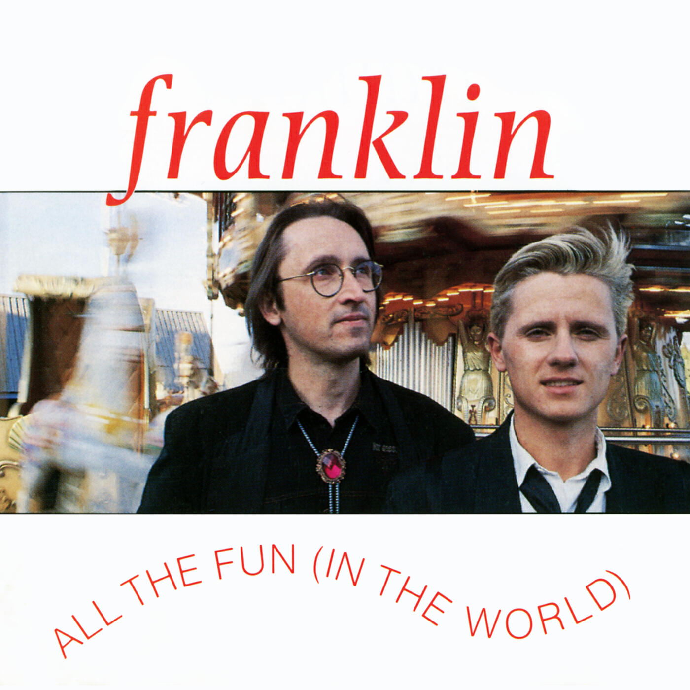 Постер альбома All the Fun (In the World)