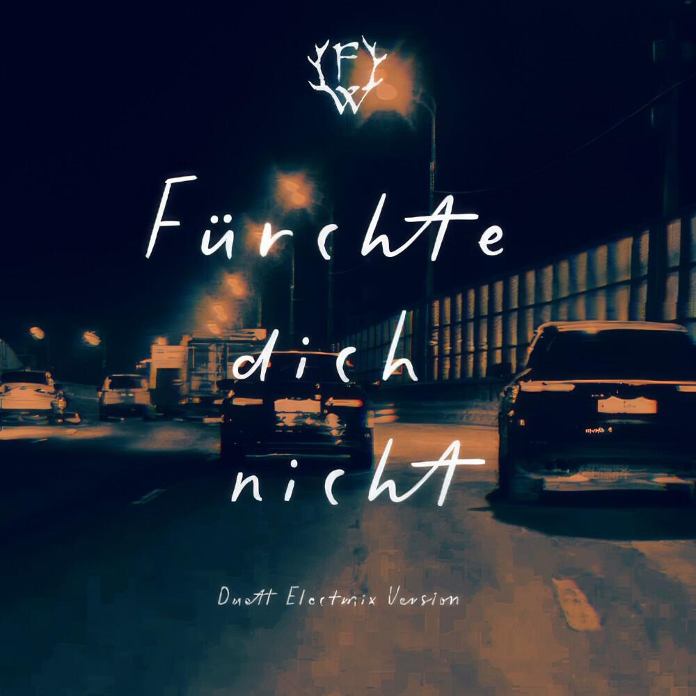 Релиз Fürchte dich nicht (Duett Electmix)