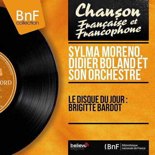 Релиз Le disque du jour: Brigitte Bardot (Mono Version)