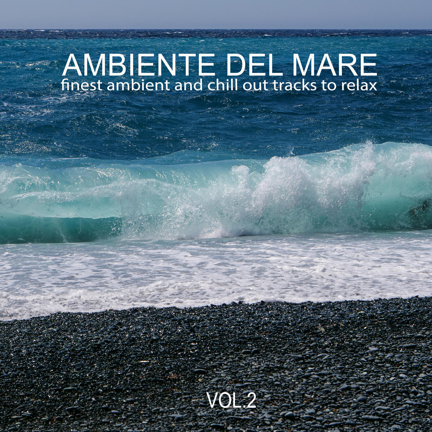 Релиз Ambiente Del Mare, Vol. 2 (Finest Ambient and Chill out Tracks to Relax)