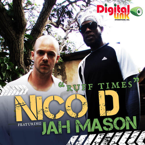Nico D and Jah Mason