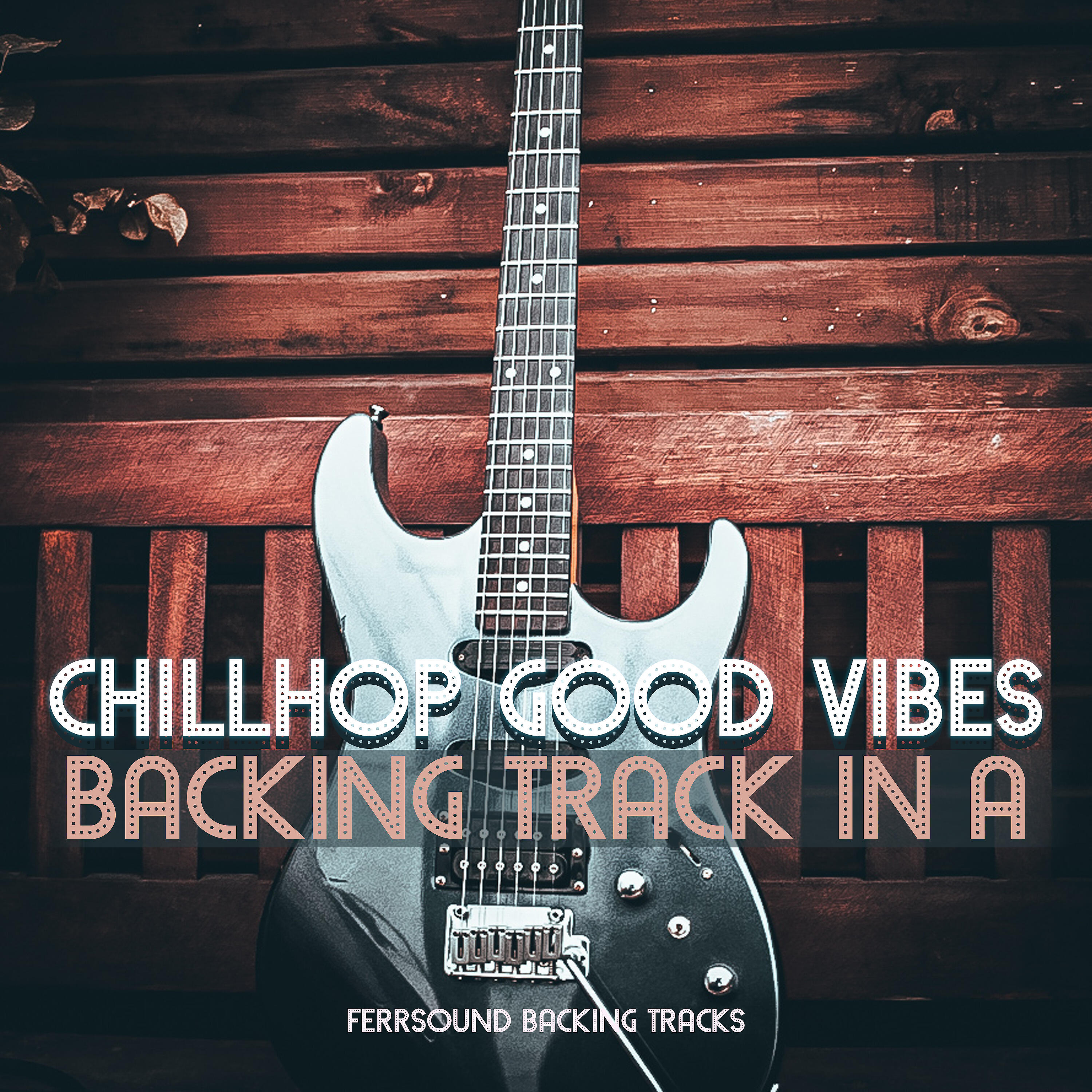 Релиз Chillhop Good Vibes Backing Track In A