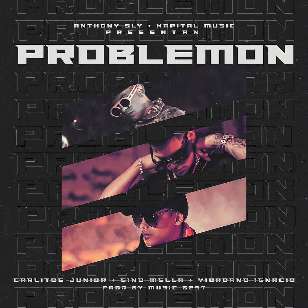 Скачать песню Gino Mella, Carlitos Junior, Yiordano Ignacio - Problemon бесплатно в MP3 для Android и iOS