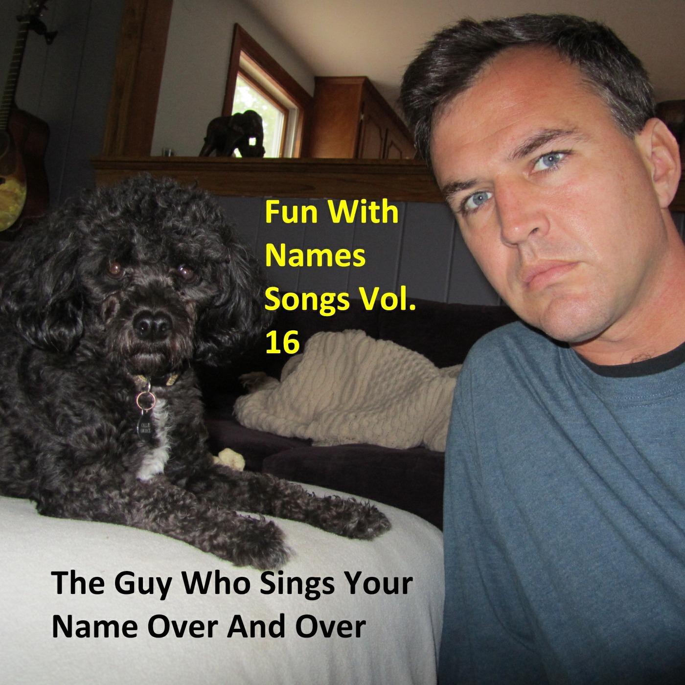 Релиз Fun With Names Songs, Vol. 16
