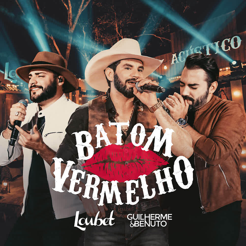 Скачать песню Loubet, Guilherme & Benuto - Batom Vermelho бесплатно в MP3 для Android и iOS