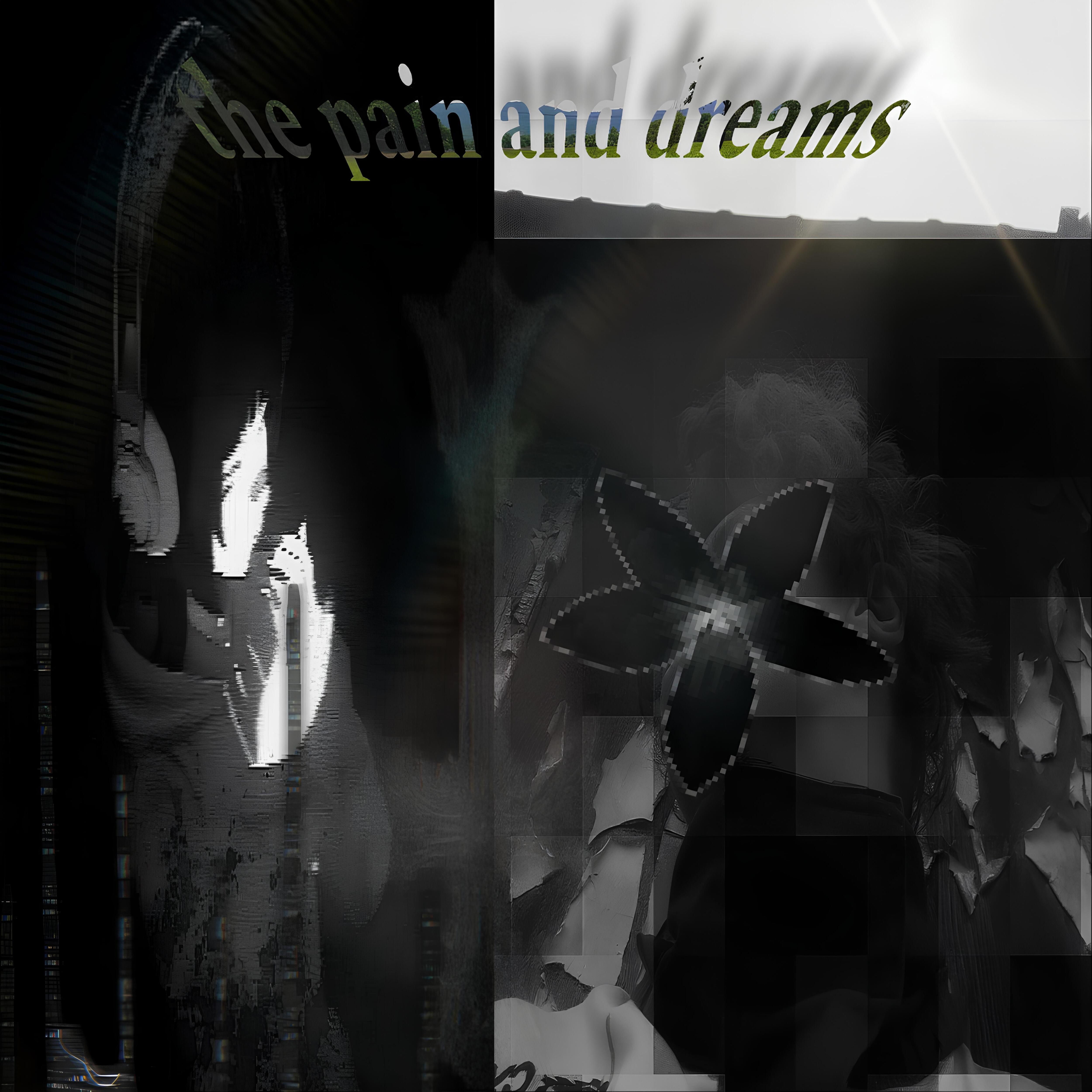 Релиз the pain and dreams