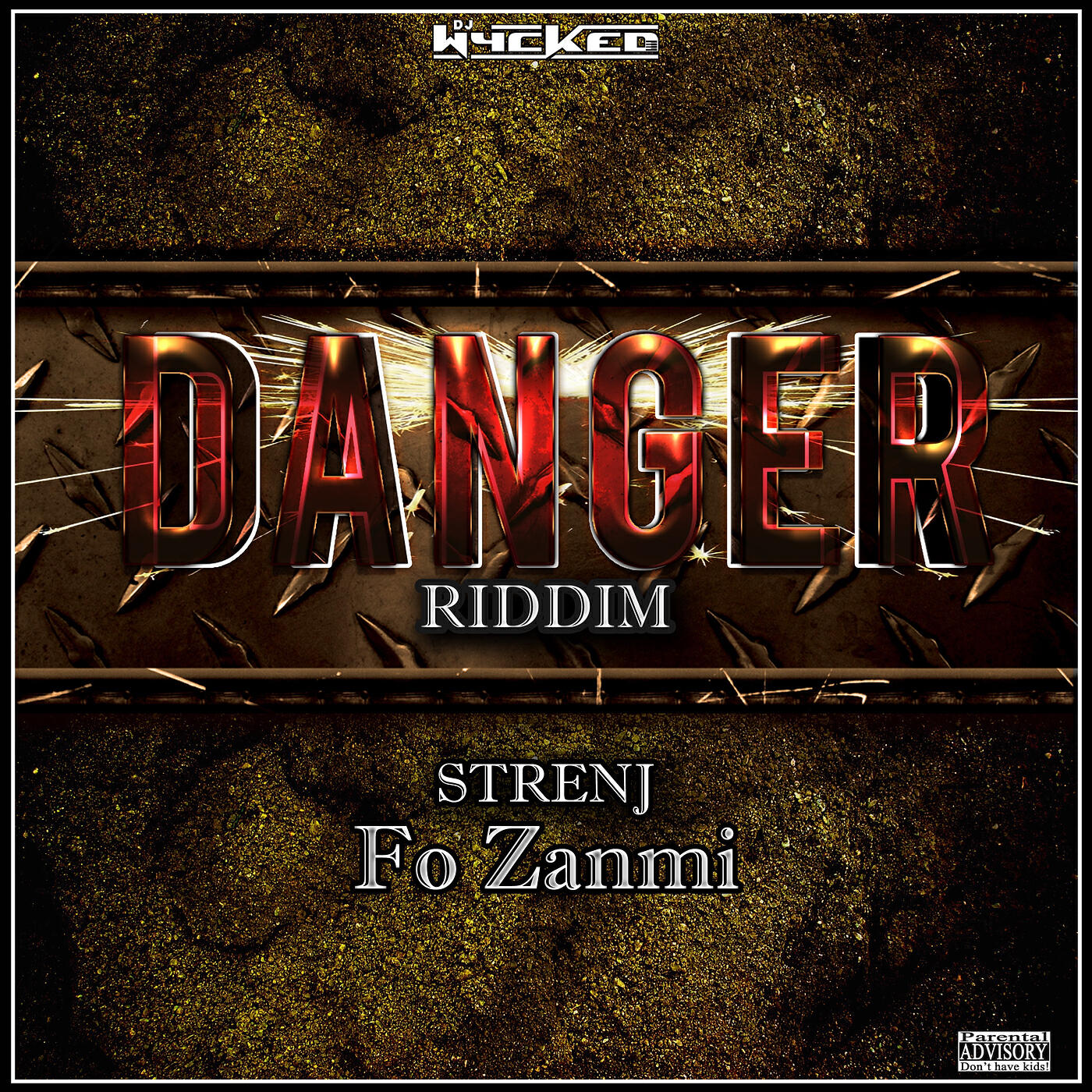 Релиз Fo Zanmi (Danger Riddim)
