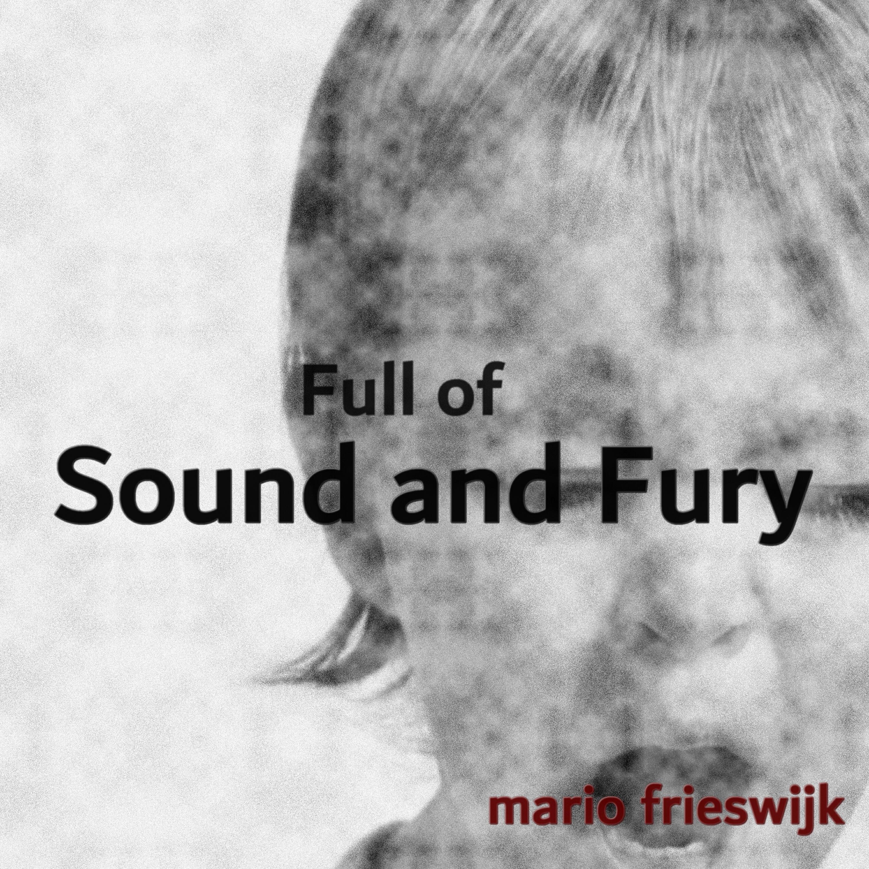 Релиз Full of Sound and Fury
