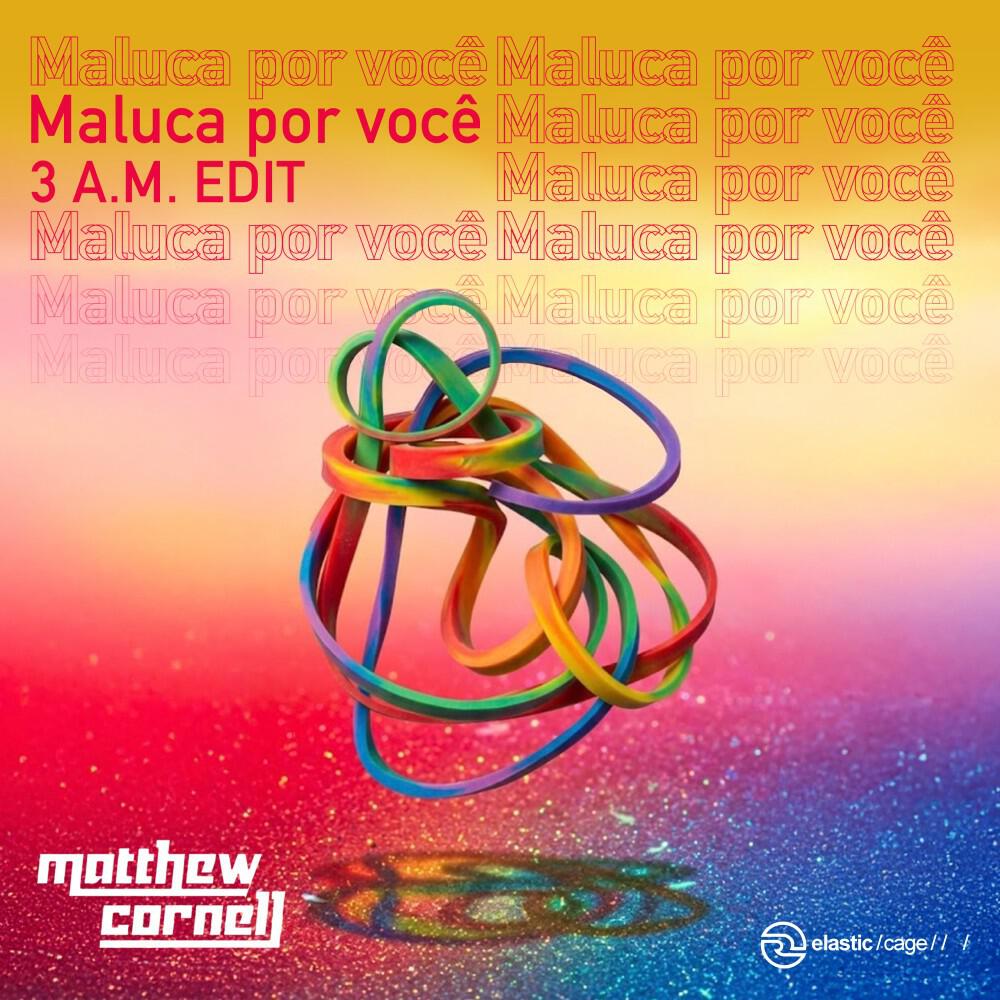 Релиз Maluca por Você (3 a.M. Edit)