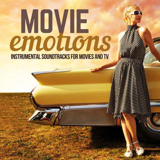 Релиз MOVIE EMOTIONS Instrumental Soundtracks for Movies and TV