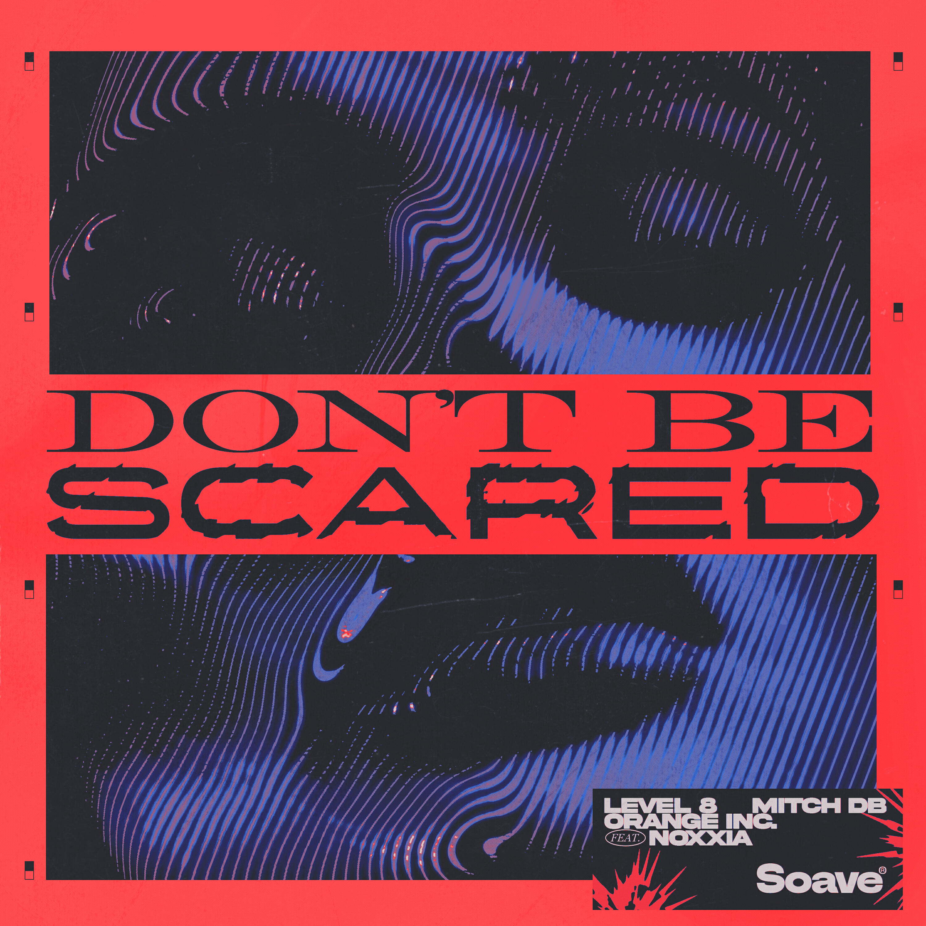 Релиз Don't Be Scared
