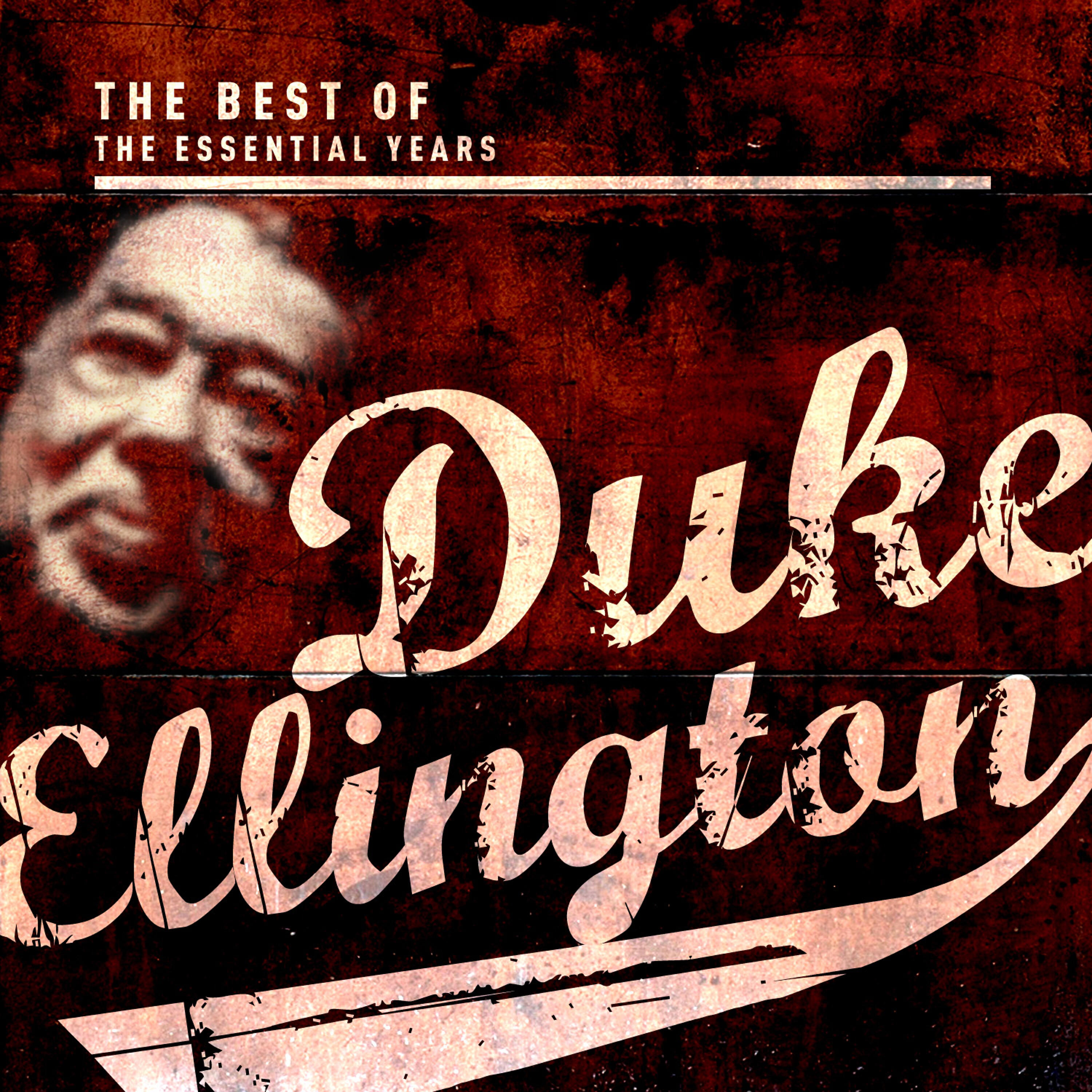 Релиз Best of the Essential Years: Duke Ellington & His Orchestra