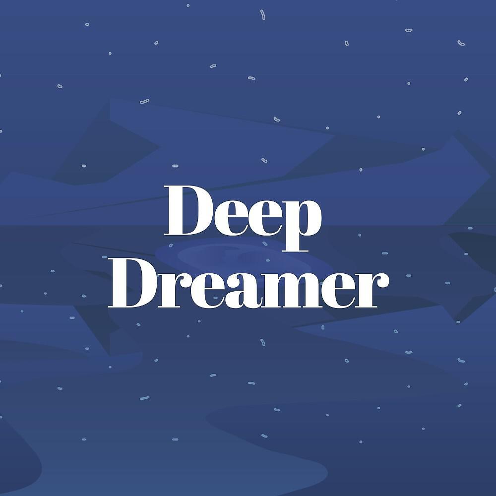Релиз Deep Dreamer
