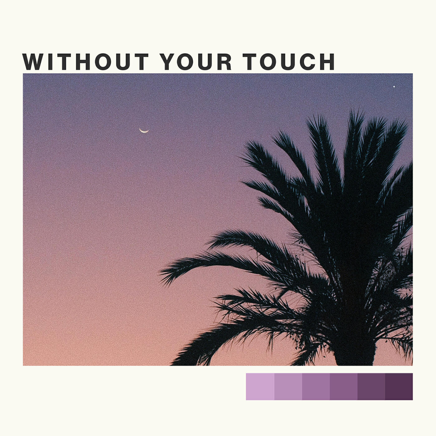 Релиз Without Your Touch