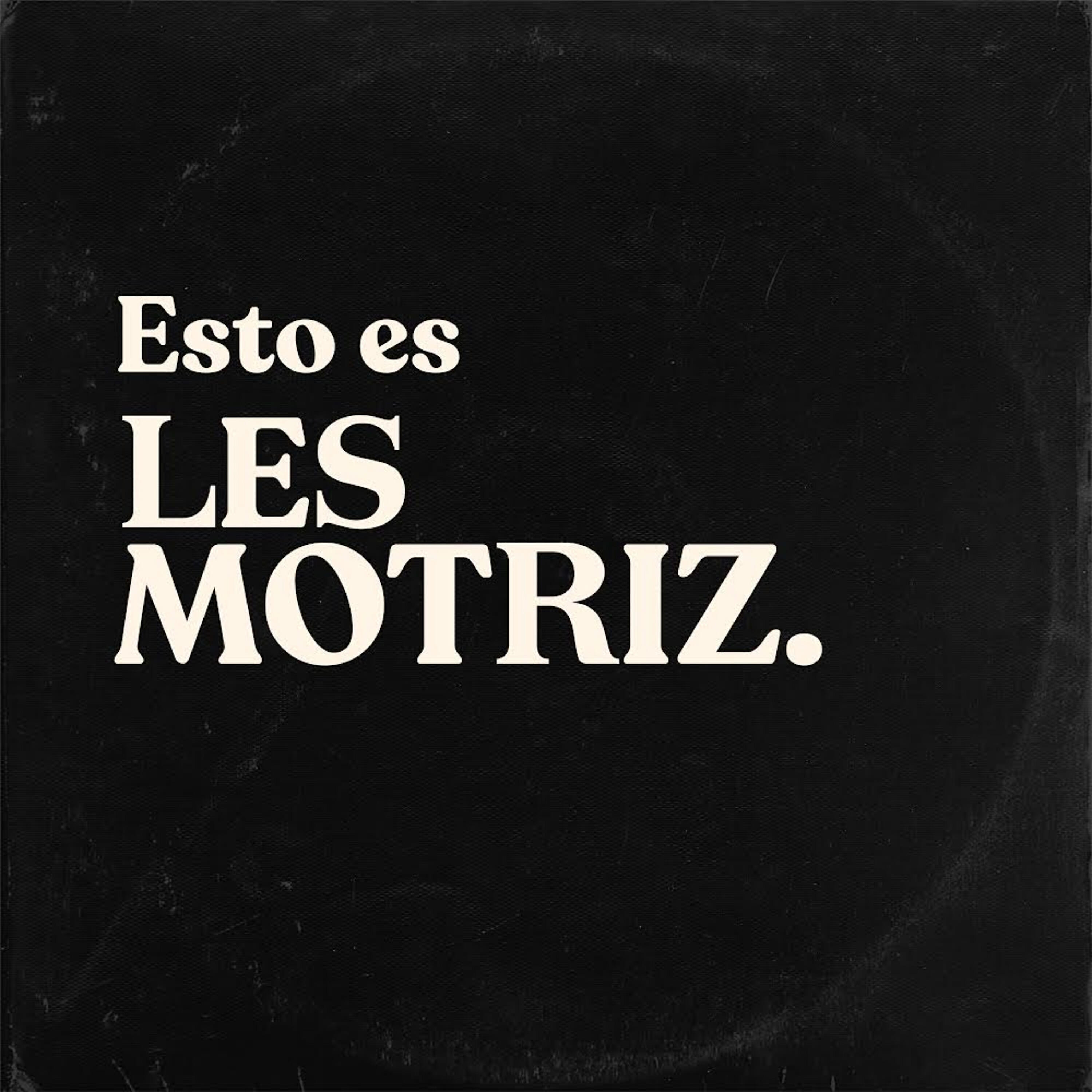 Les Motriz