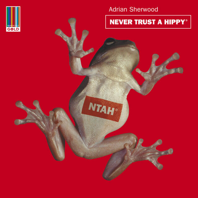 Релиз Never Trust a Hippy (Real World Gold)