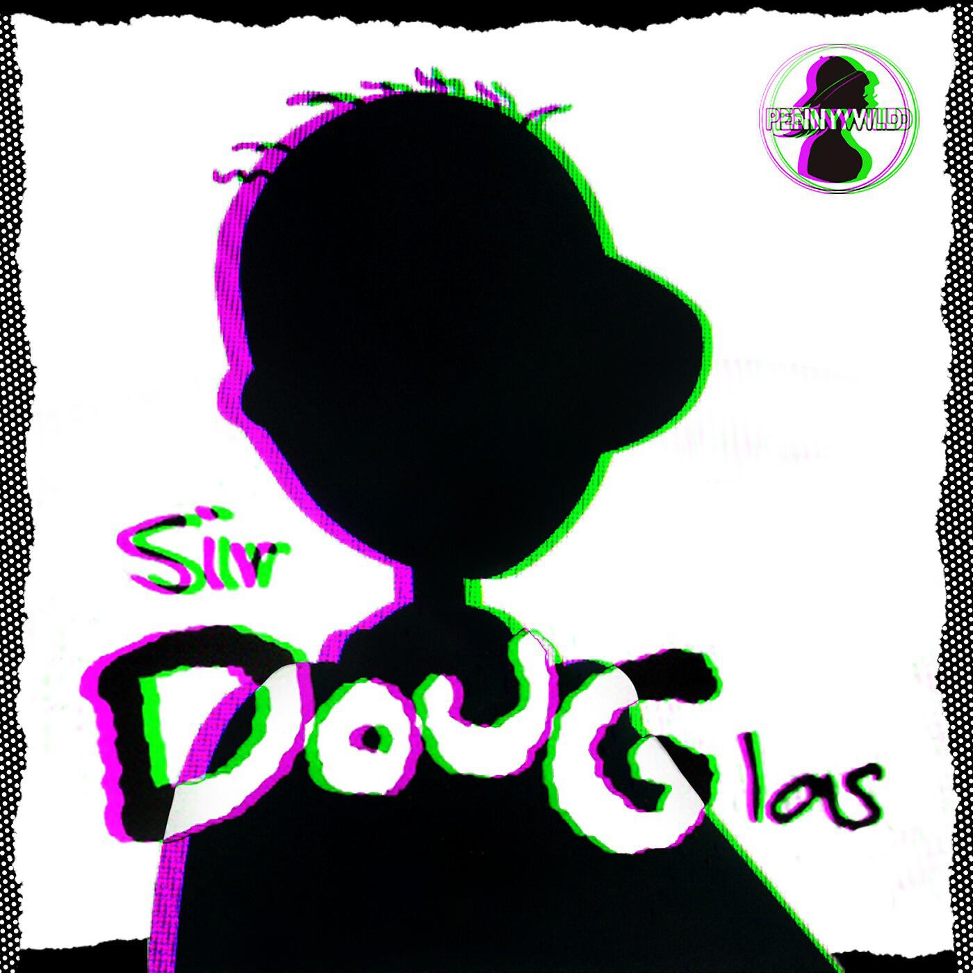 Релиз Sir Douglas