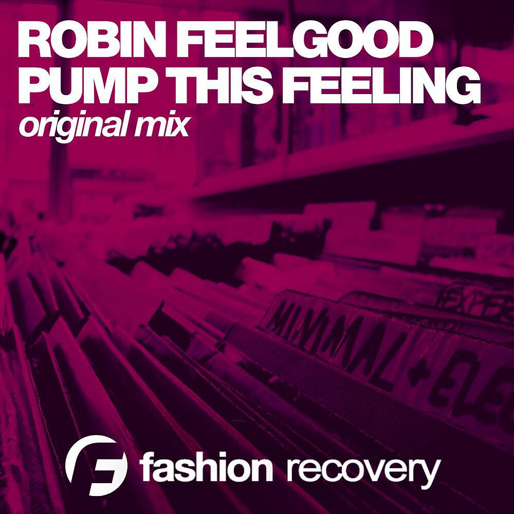 Релиз Pump This Feeling