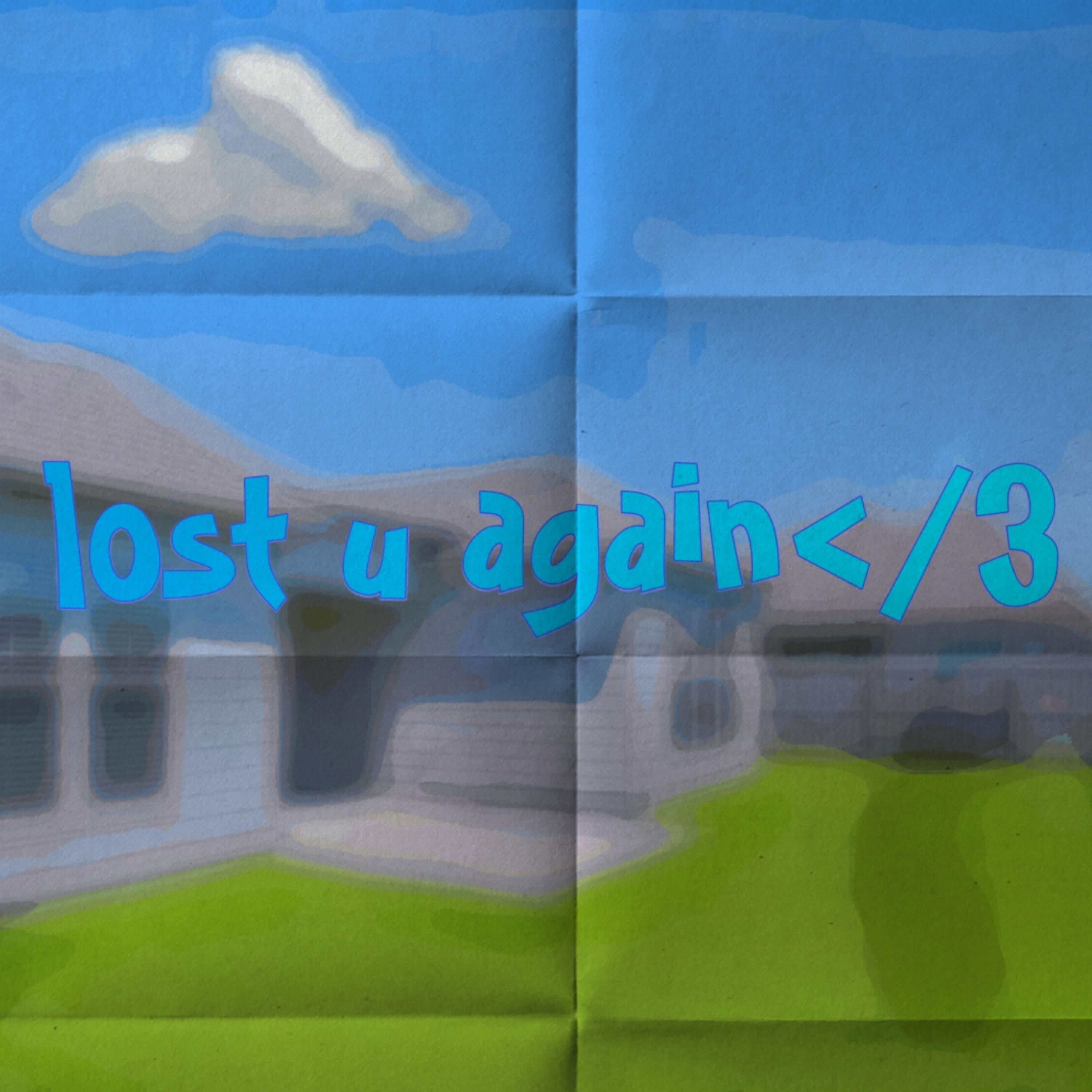 Релиз lost u again </3
