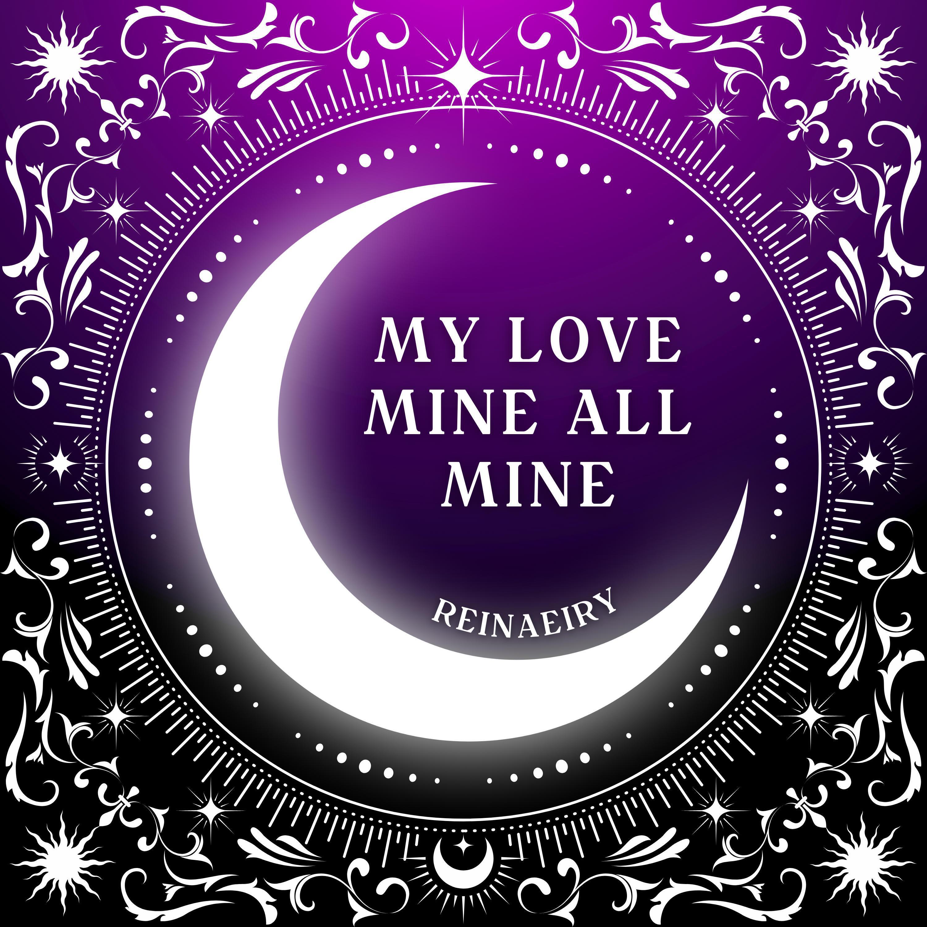 Релиз My Love Mine All Mine