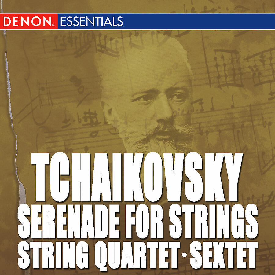 Релиз Tchaikovsky: String Quartet, Op. 2 - Sextet for Strings, Op. 70 - Serenade for Strings, Op. 48