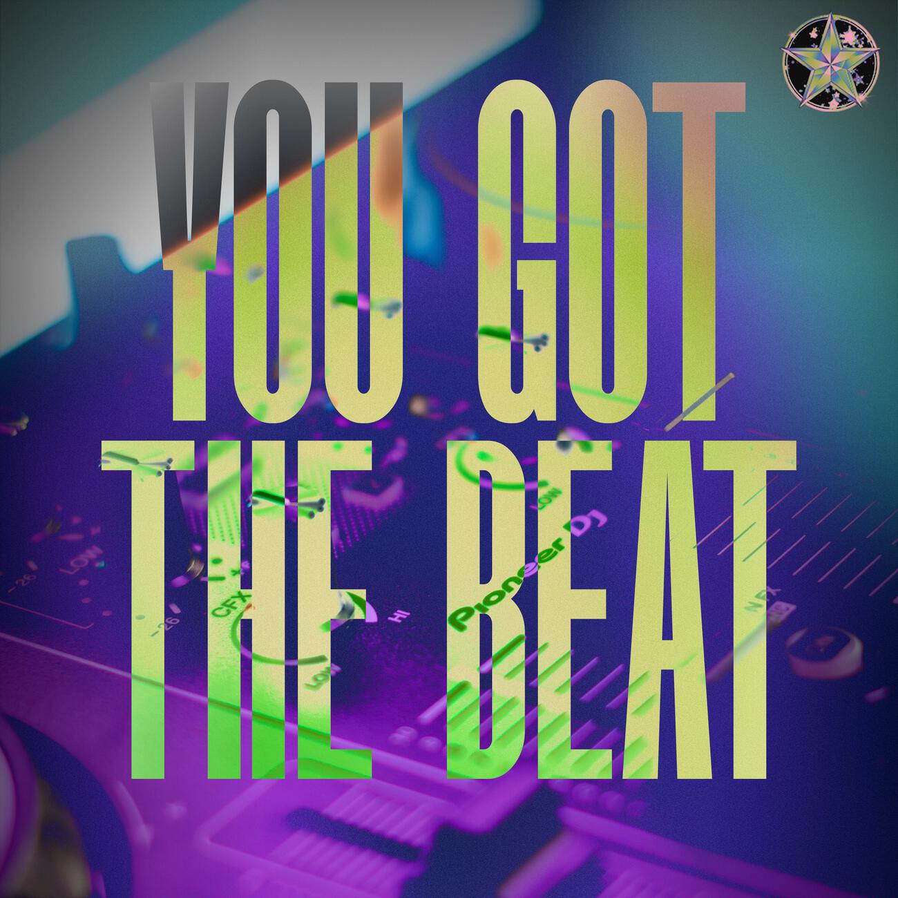 Релиз You Got The Beat
