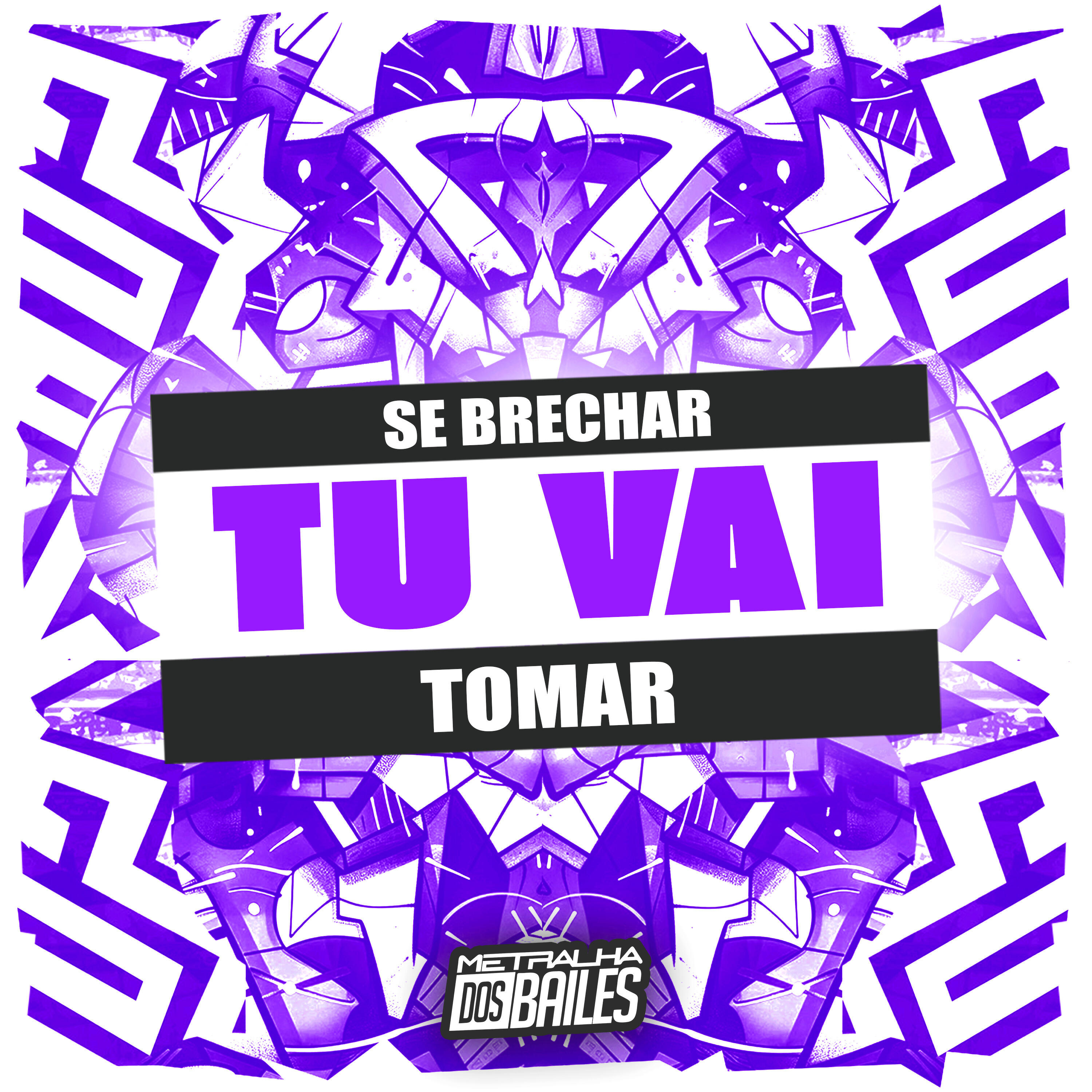 Релиз Se Brechar Tu Vai Tomar