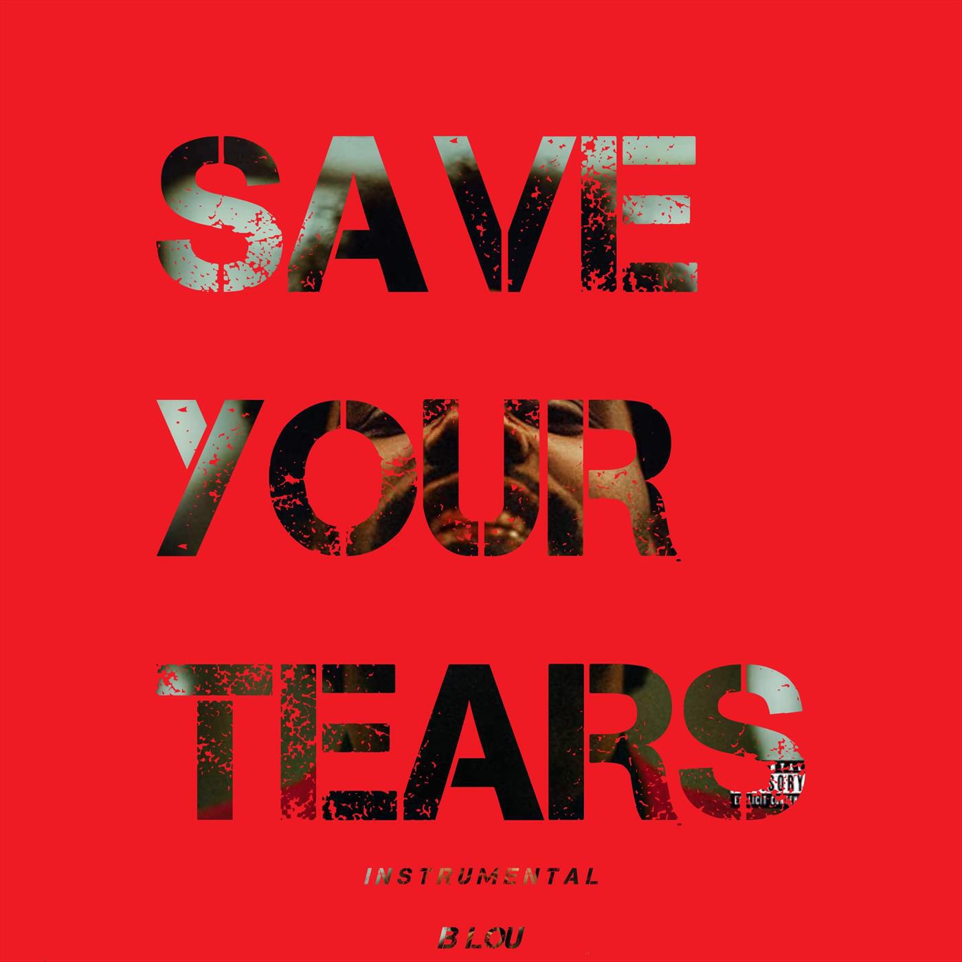 Релиз Save Your Tears (Instrumental)