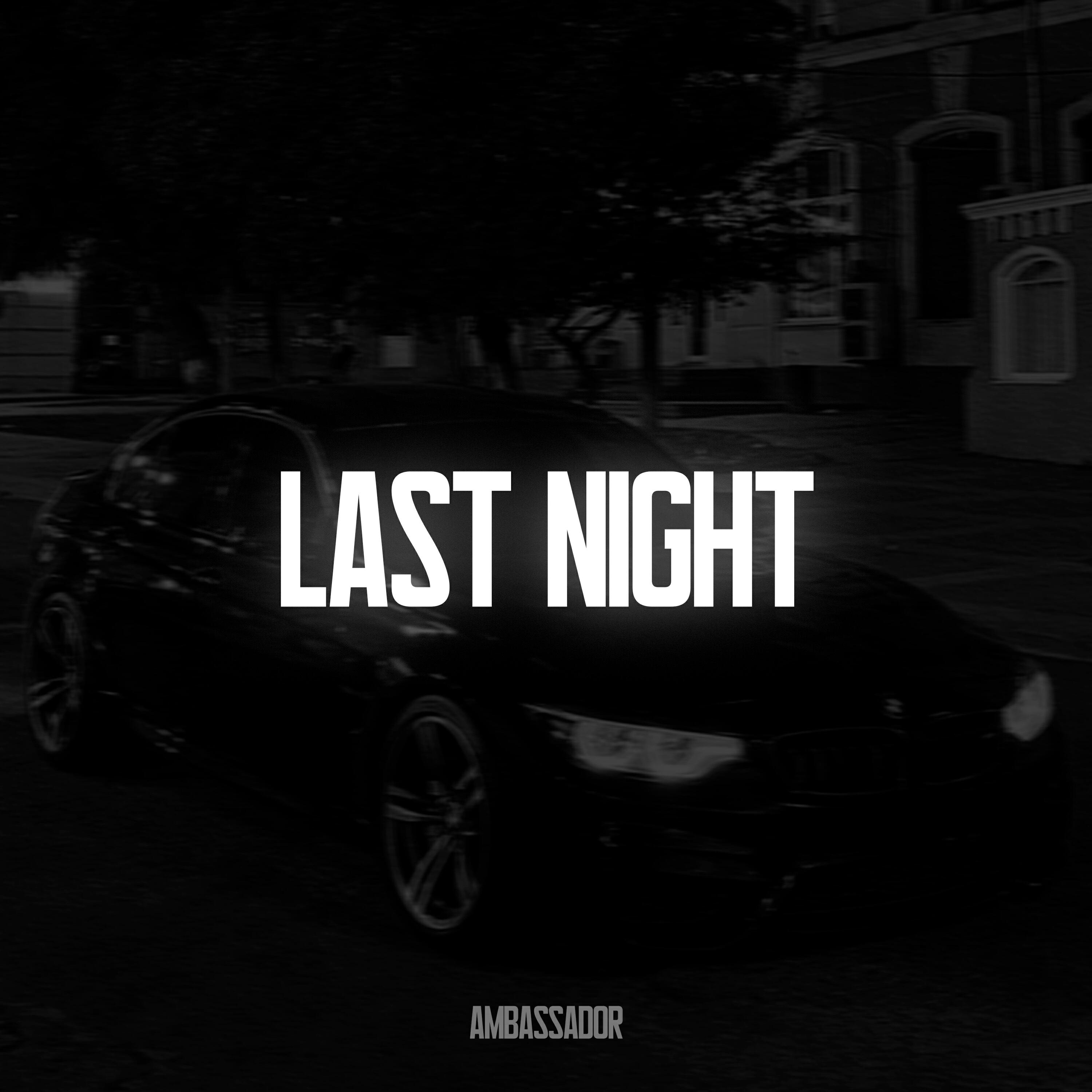 Релиз Last night
