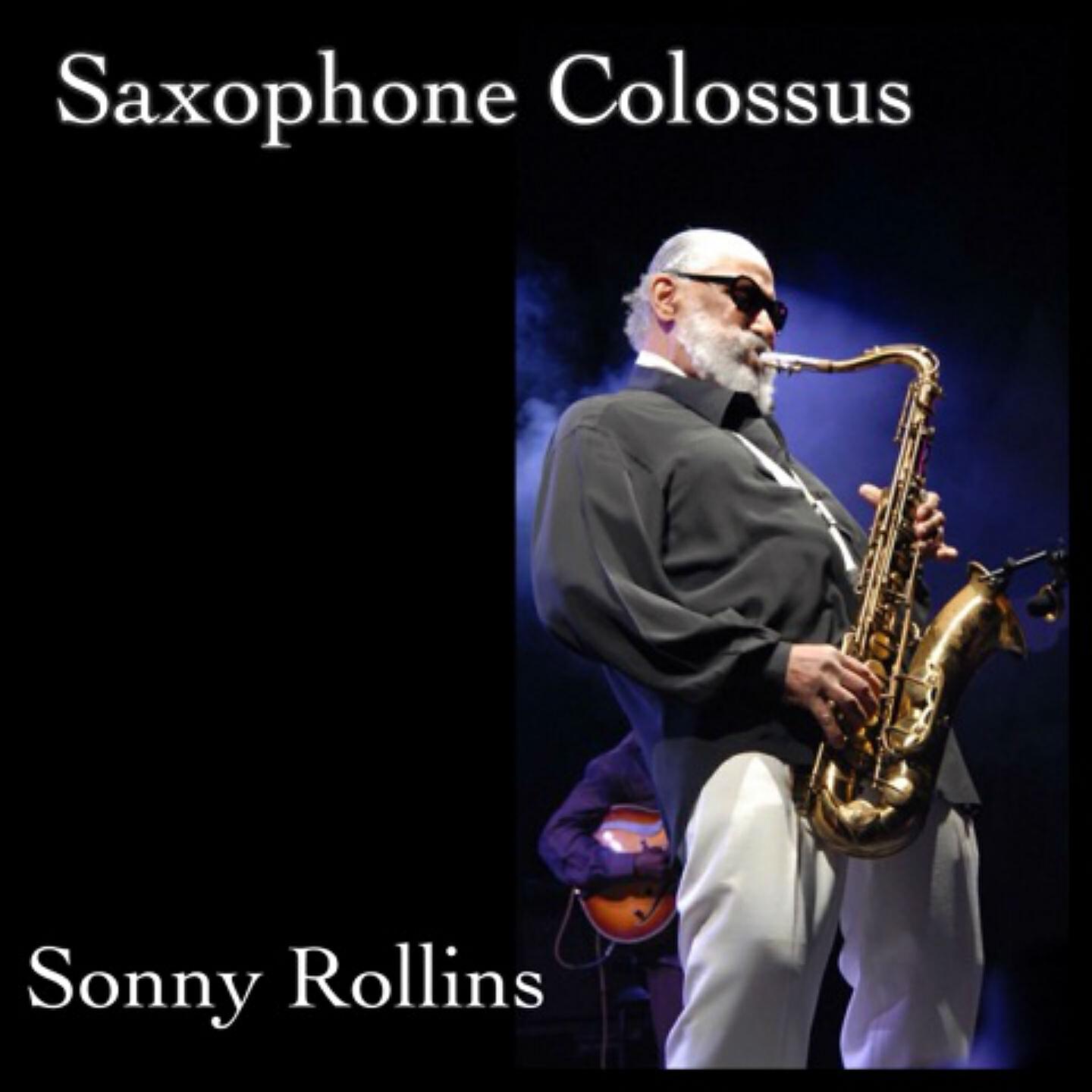 Постер альбома Saxophone Colossus