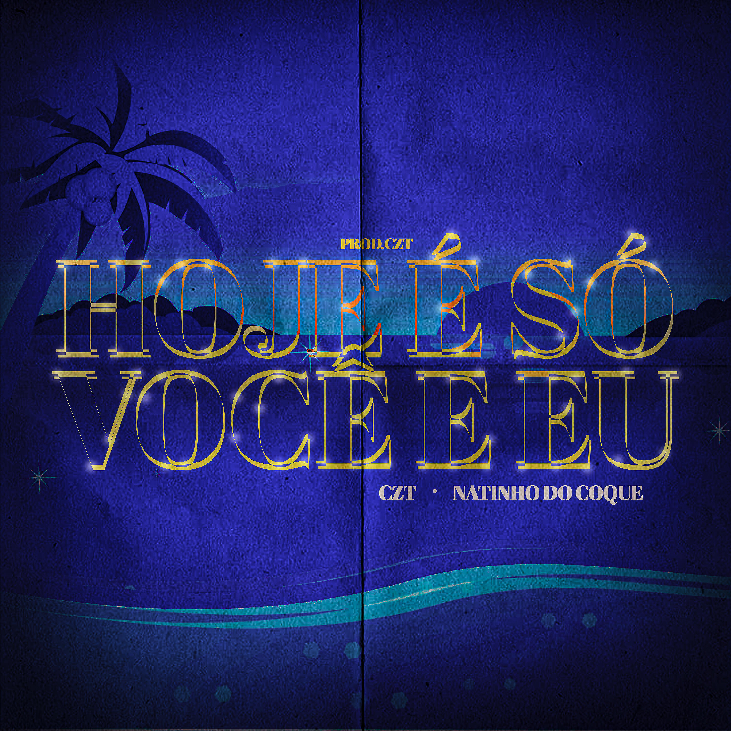 Релиз Hoje É Só Você e Eu