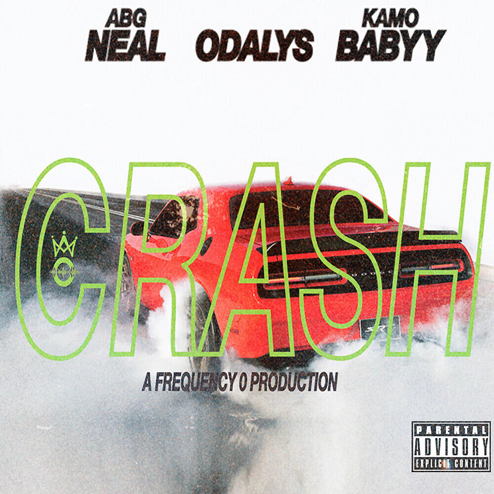 Релиз Crash (feat. ABG Neal & KamoBabyy)