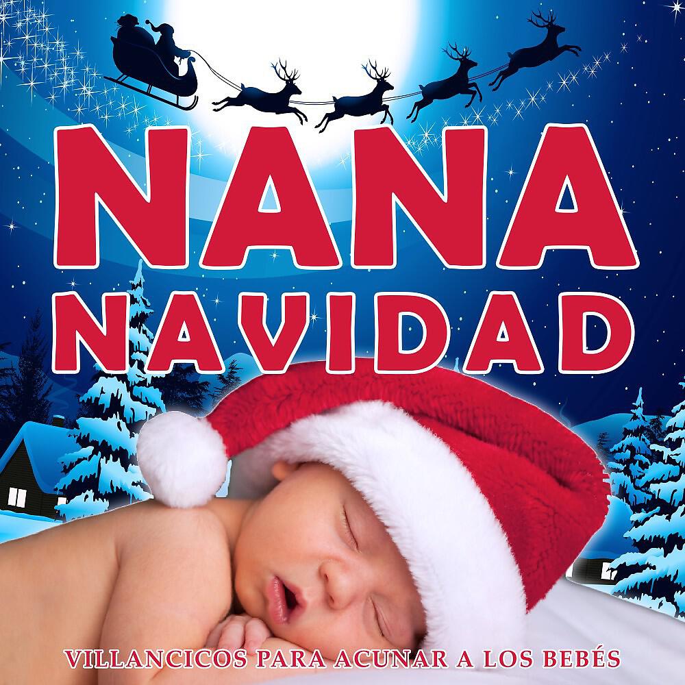 Релиз Nana Navidad (Villancicos para Acunar a los Bebés)