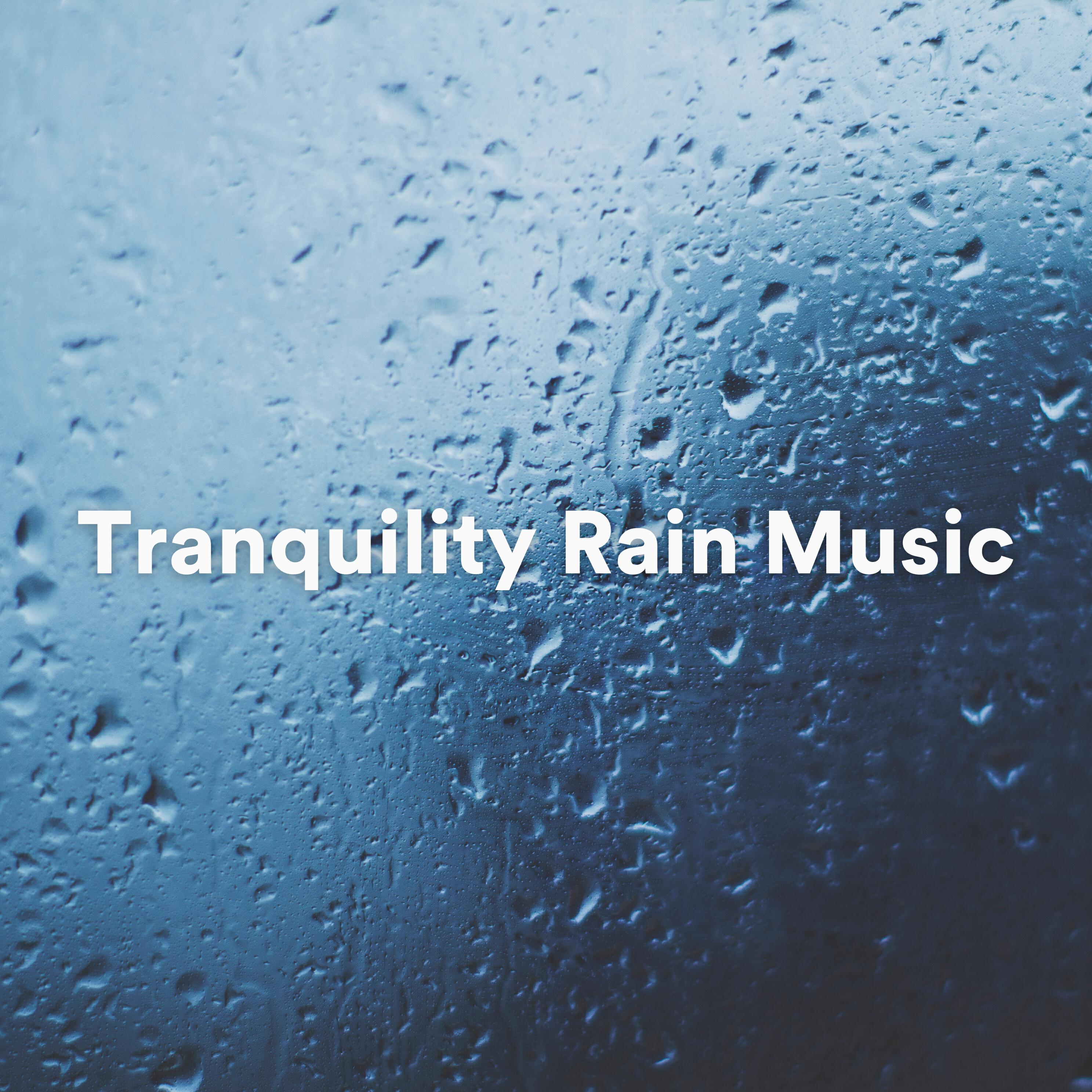 Релиз Tranquility Rain Music