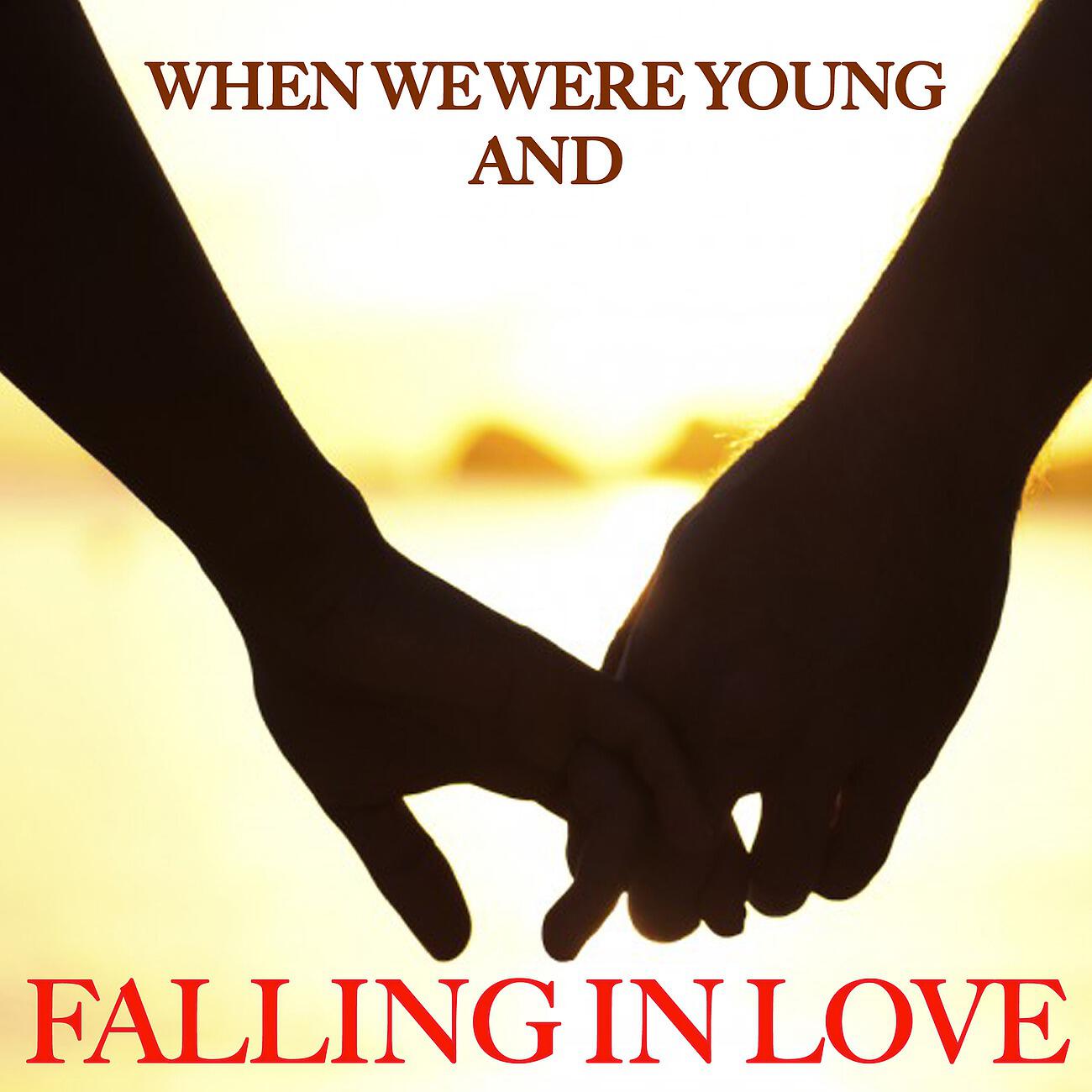 Релиз When We Were Young And In Love