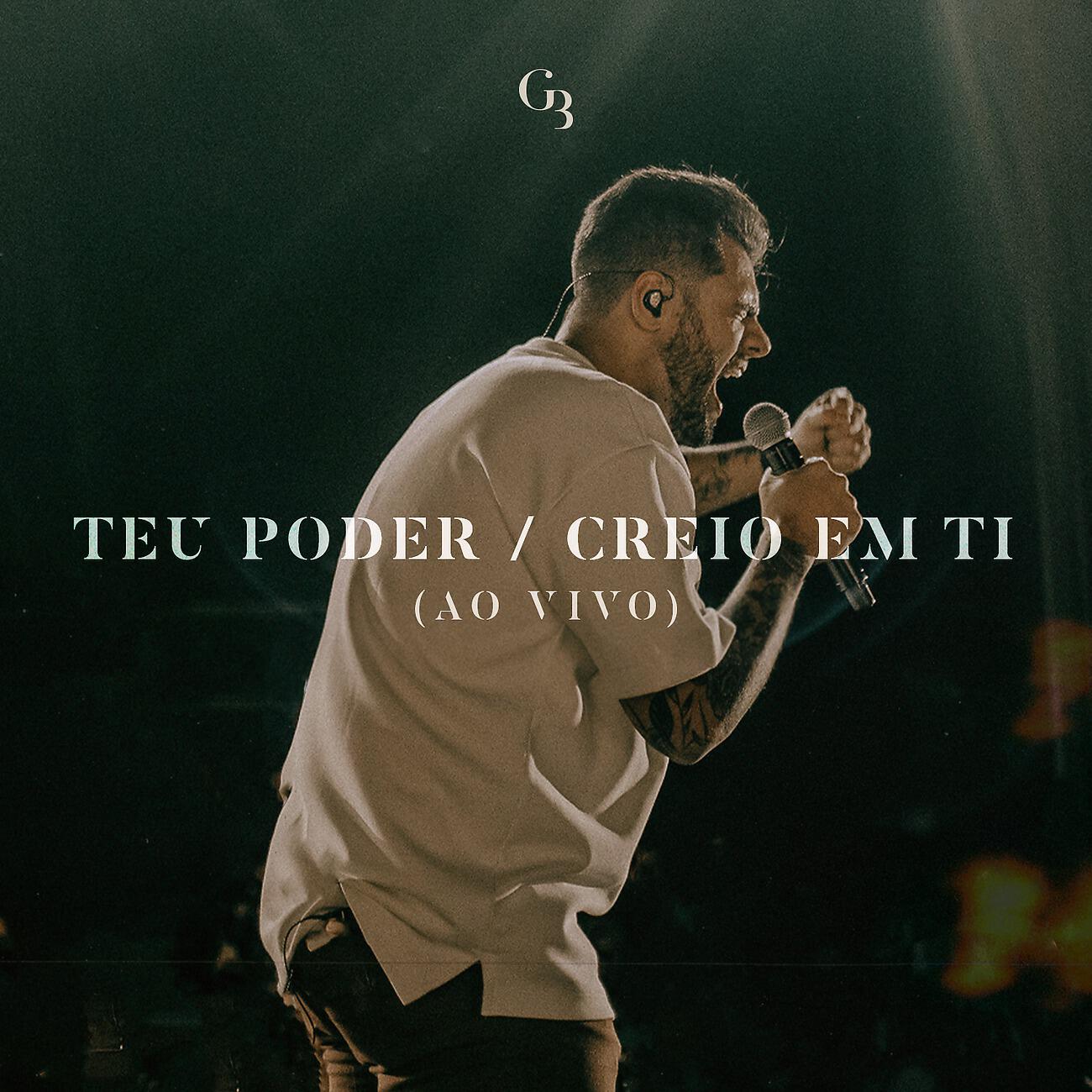 Релиз Teu Poder / Creio em Ti